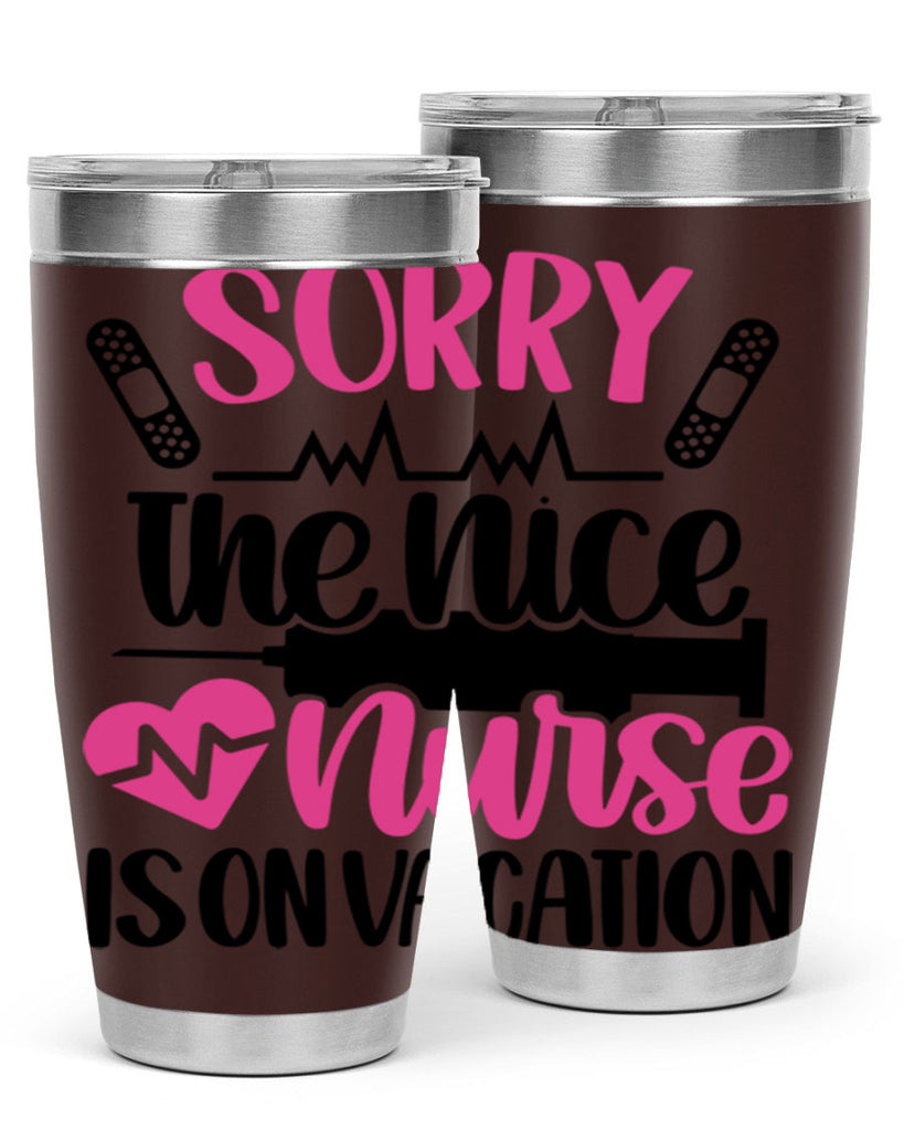 Sorry The Nice Nurse Style Style 28#- nurse- tumbler