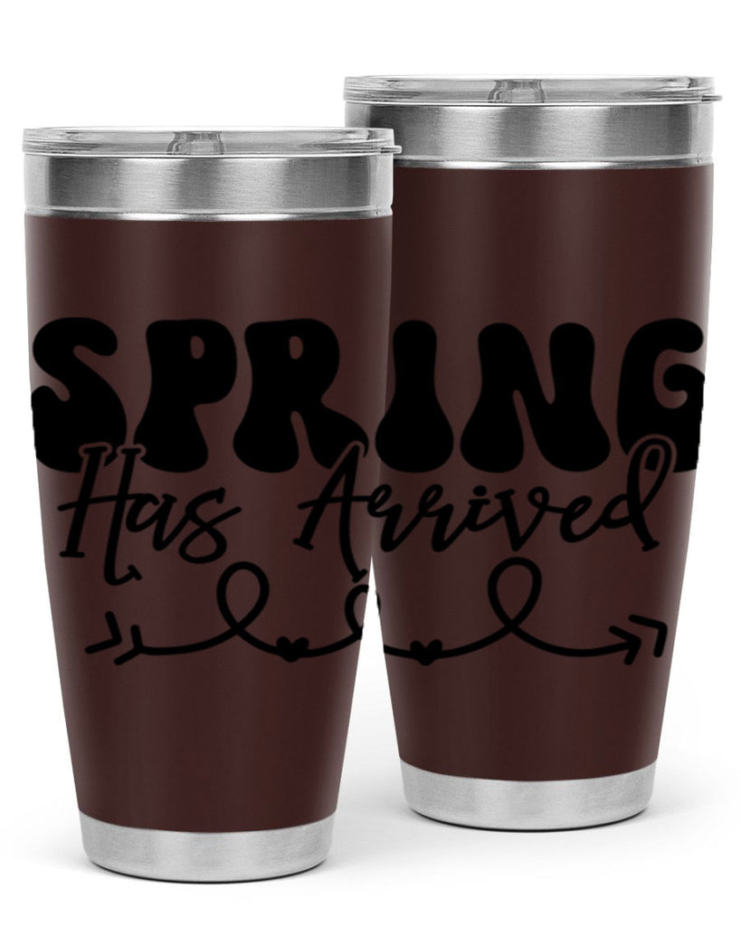 Spring Has Arrived430#- spring- Tumbler