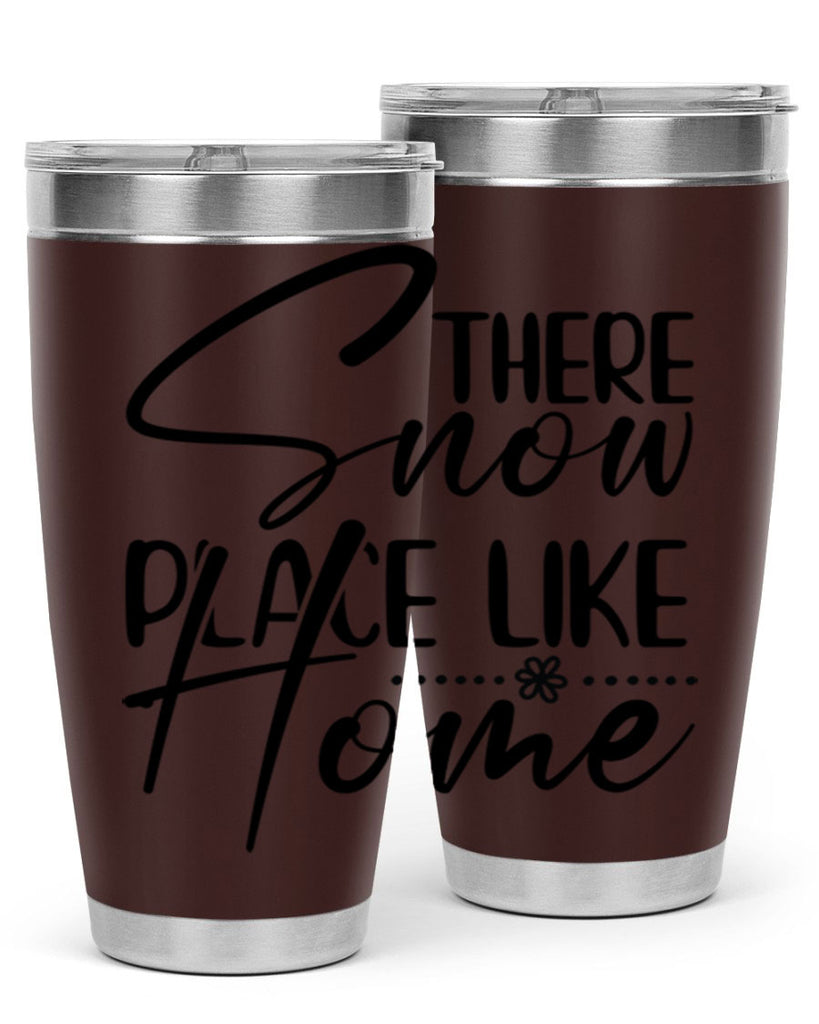 There snow place like home 411#- winter- Tumbler