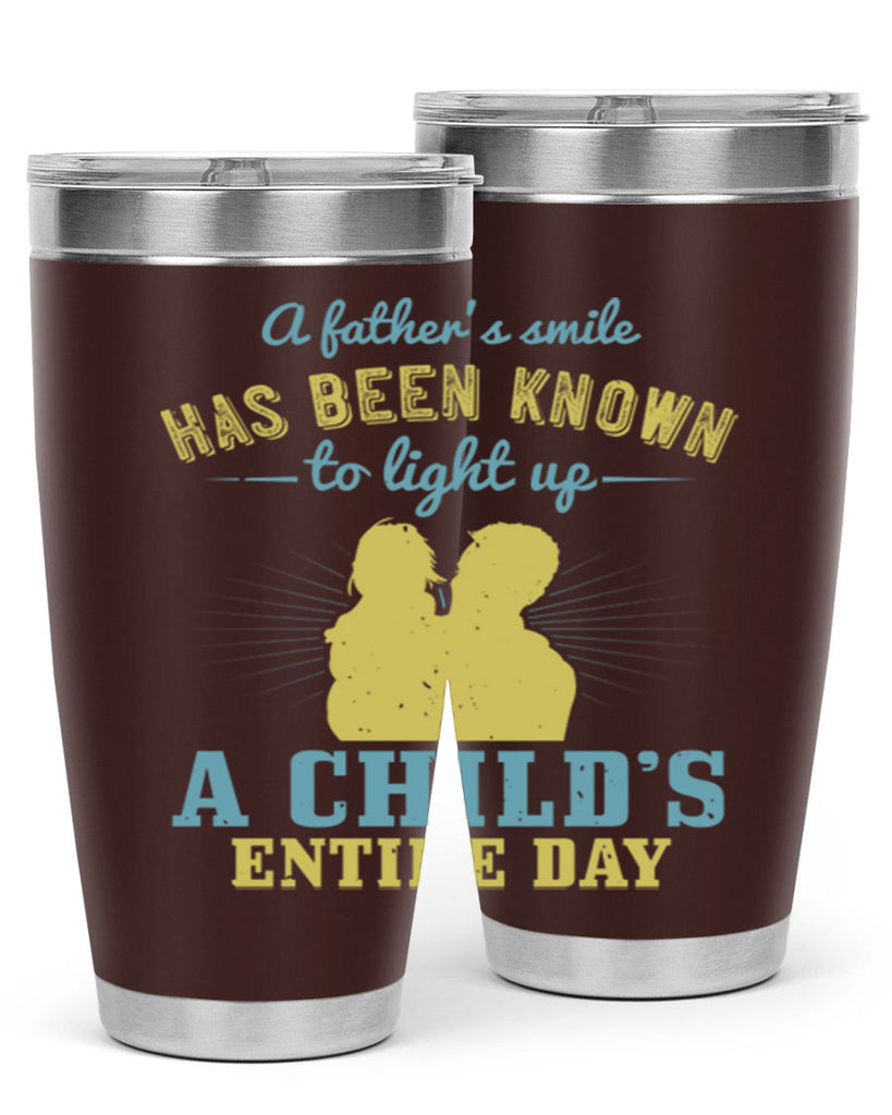 a father’s smile has been 122#- fathers day- Tumbler