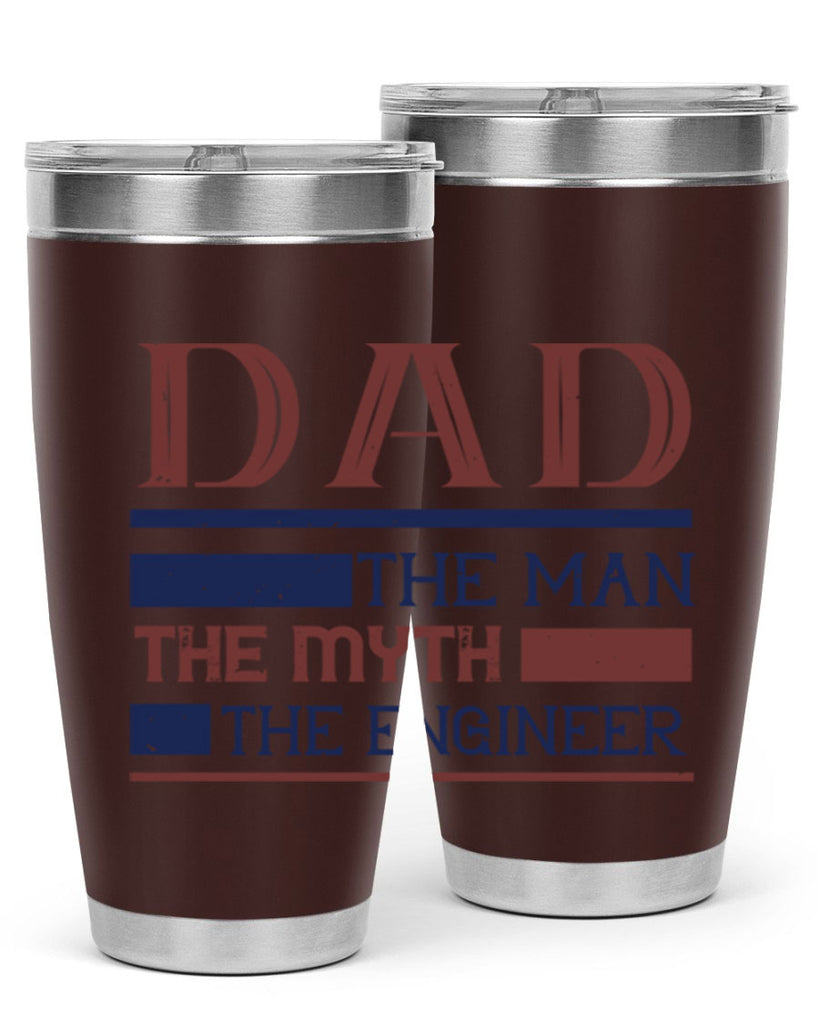 dad the man the myth the engineer Style 24#- engineer- tumbler