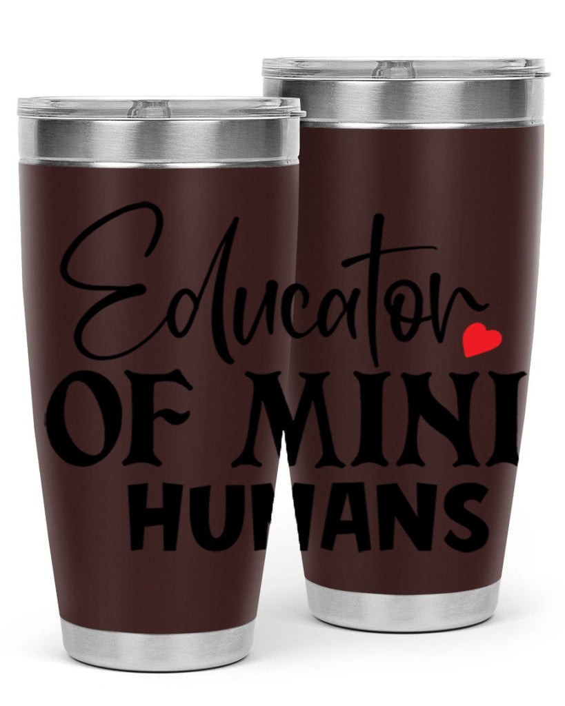 educator of mini humans Style 180#- teacher- tumbler