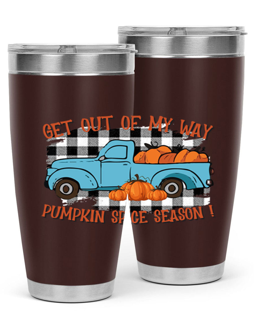 get out of my way spice season 192#- fall- Tumbler