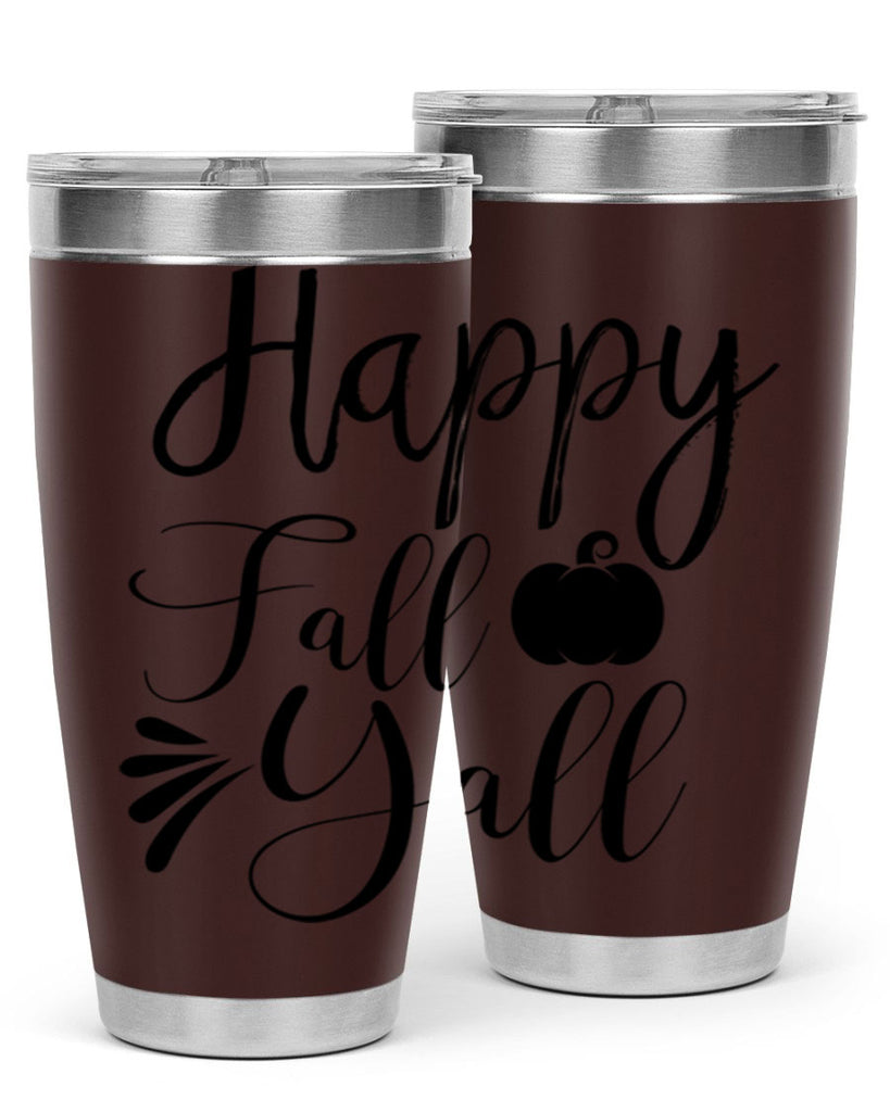 happy fall yall 231#- fall- Tumbler
