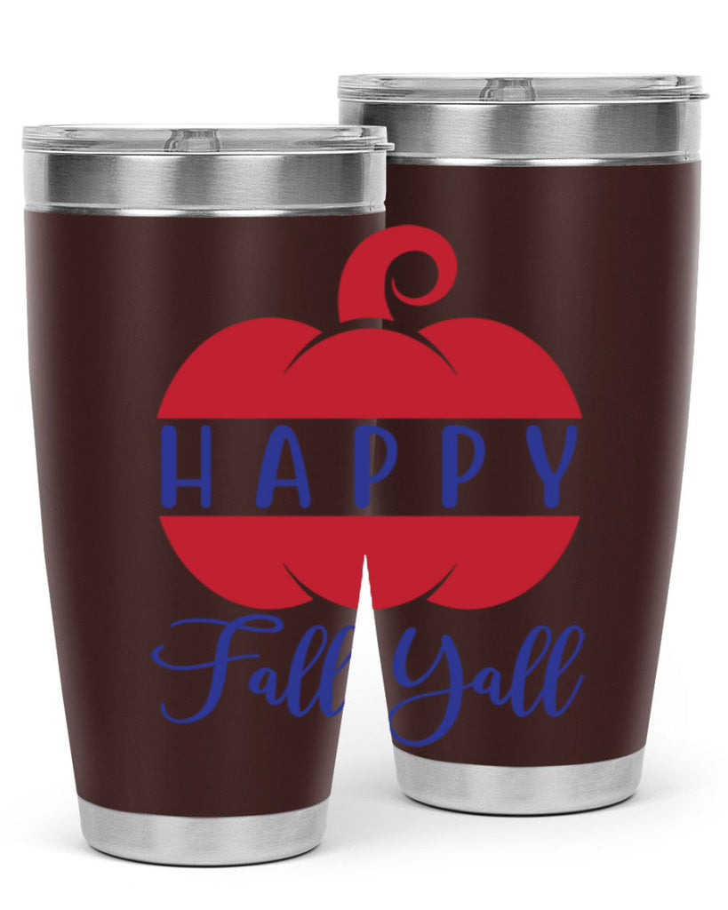 happy fall yall 232#- fall- Tumbler