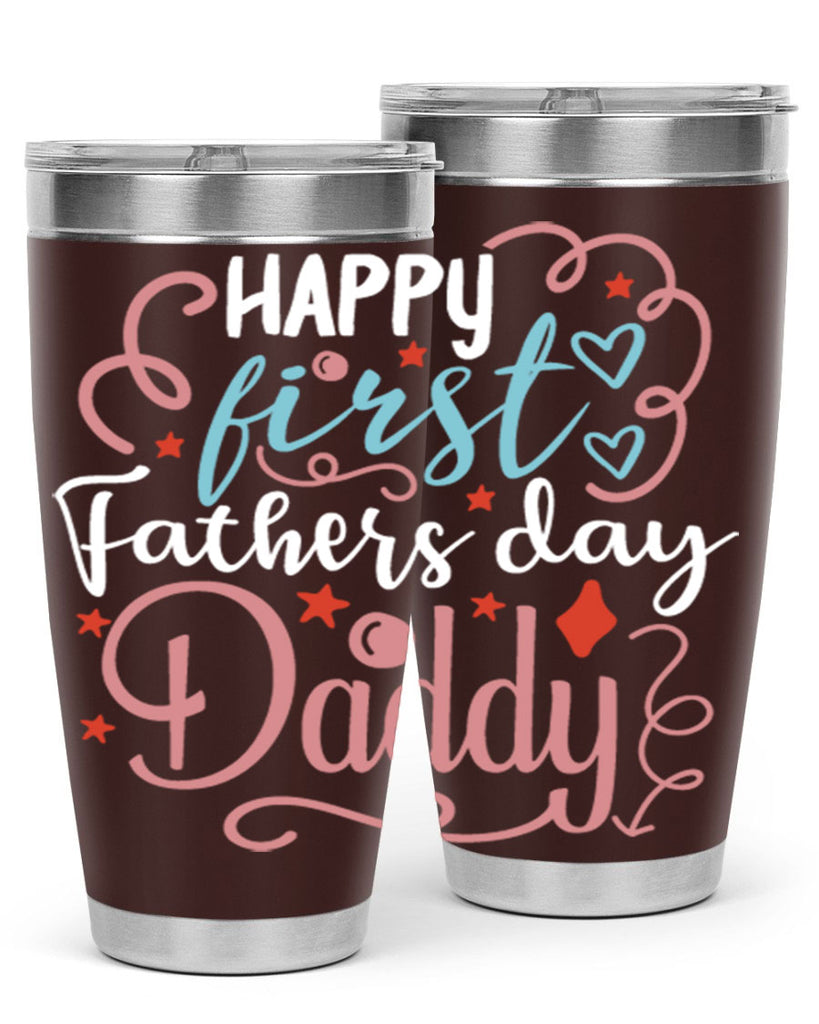 happy first fathers day daddy 90#- fathers day- Tumbler