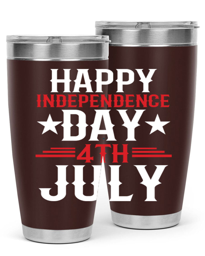 happy independence day th july Style 104#- Fourt Of July- Tumbler