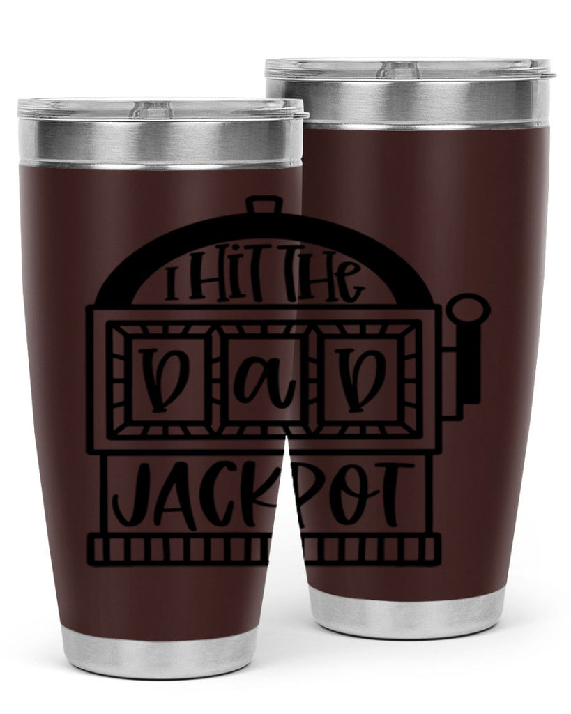 i hit the dad jackpot 43#- fathers day- Tumbler