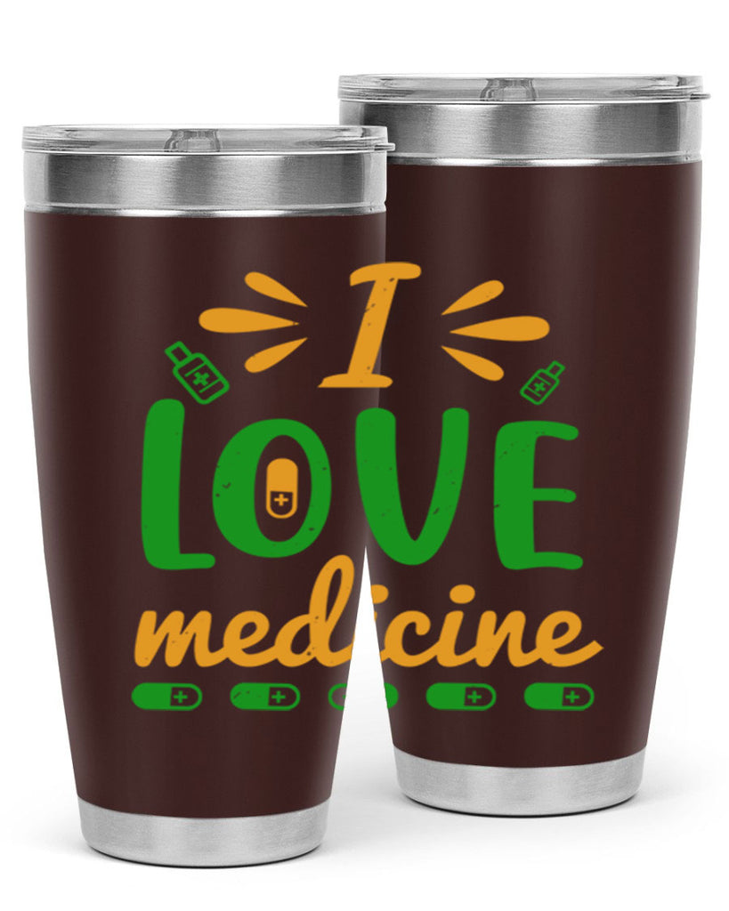 i love medicine Style 45#- medical- tumbler