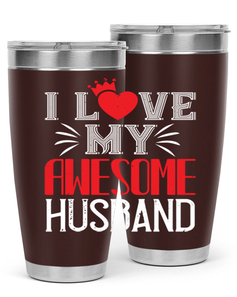 i love my awesome husband 56#- valentines day- Tumbler