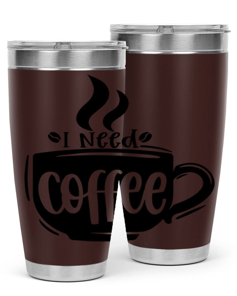 i need coffee 100#- coffee- Tumbler