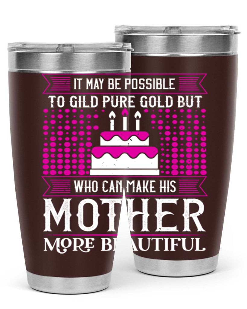 it may be possible to 71#- mothers day- Tumbler