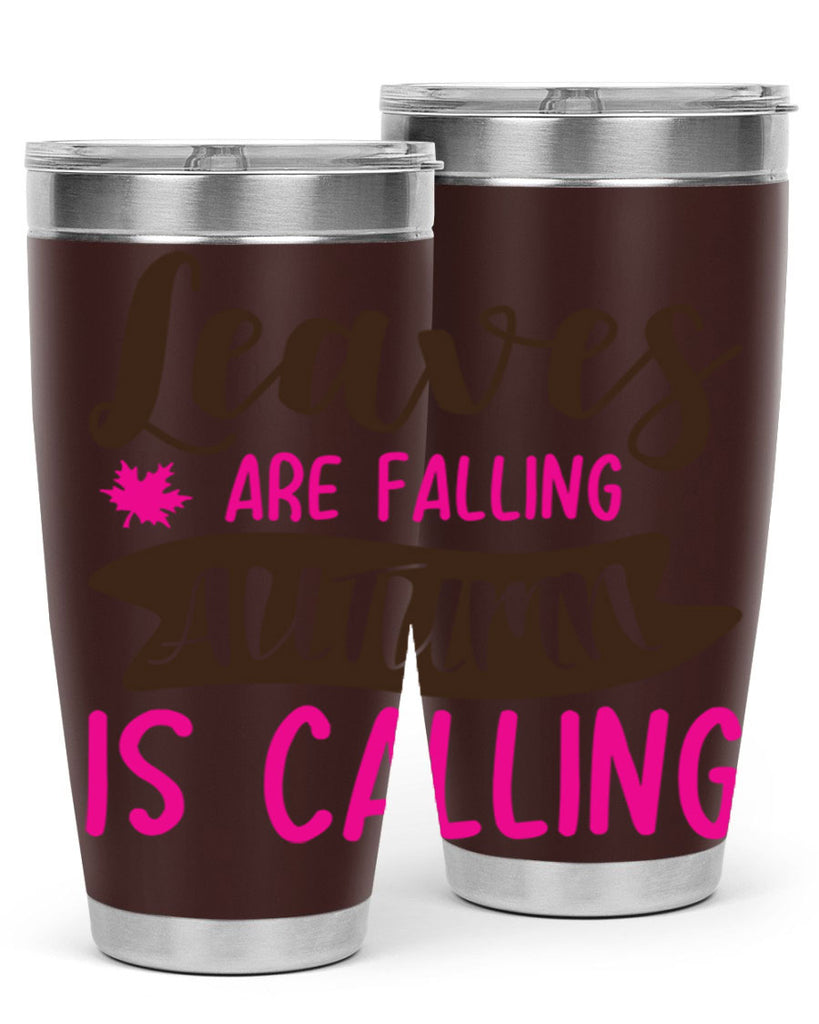 leaves are falling autumn is calling 389#- fall- Tumbler