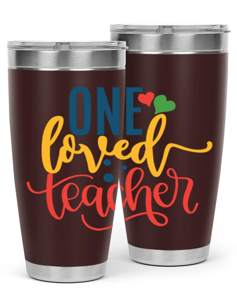 one loved teacher Style 165#- teacher- tumbler