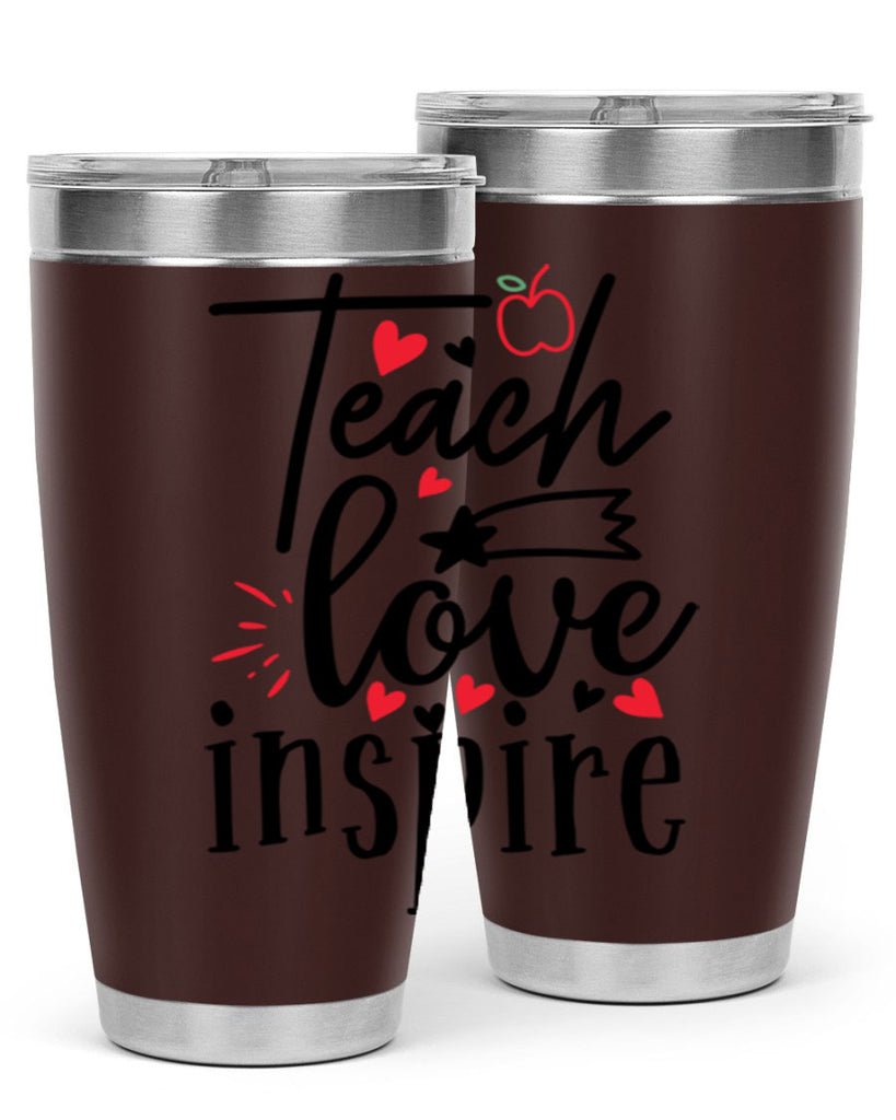 teach love inspire Style 148#- teacher- tumbler
