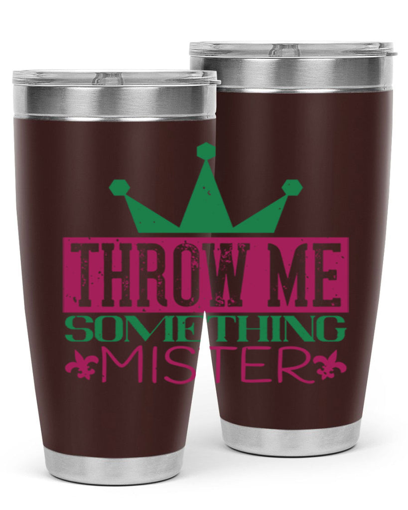 throw me something mister 33#- mardi gras- Tumbler