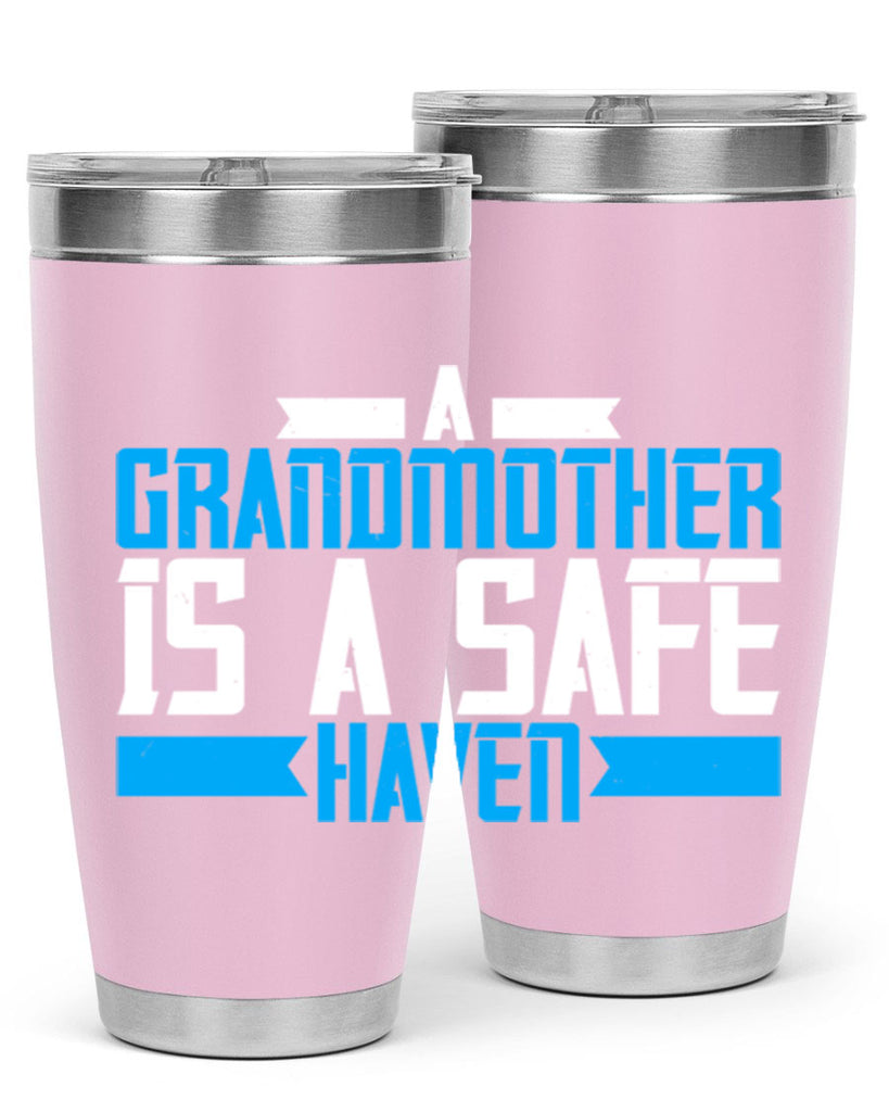 A Grandmother is a safe haven 42#- grandma - nana- Tumbler