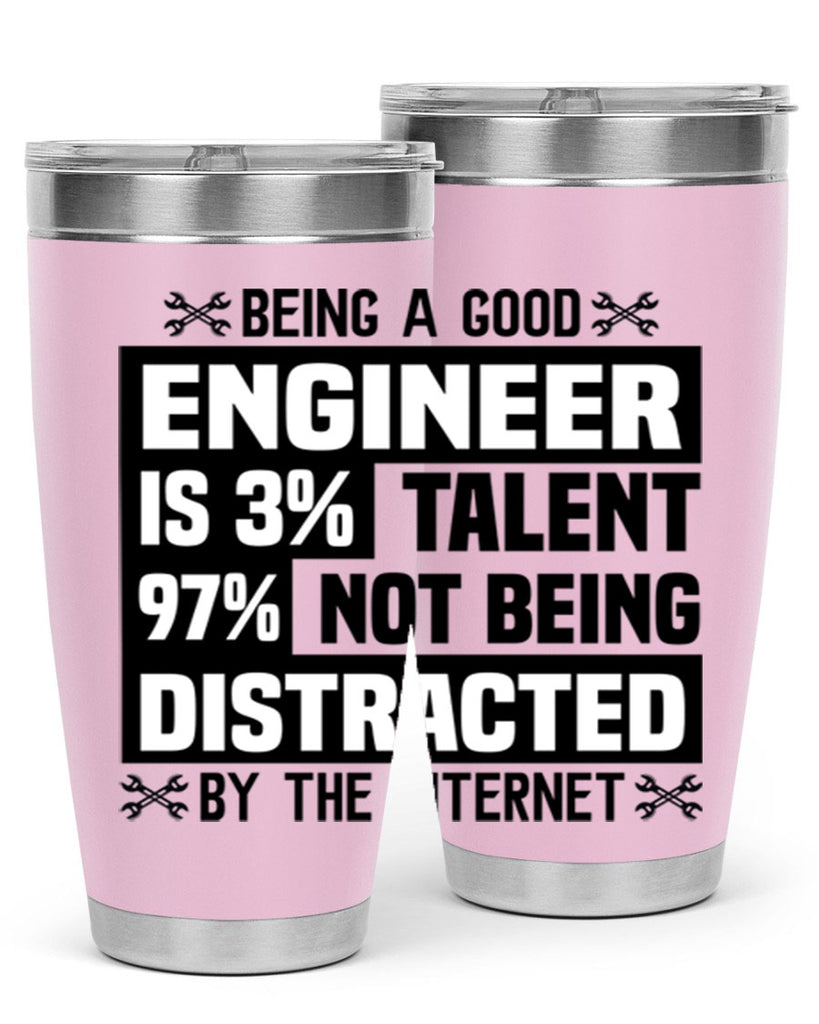 Being a good Style 20#- engineer- tumbler