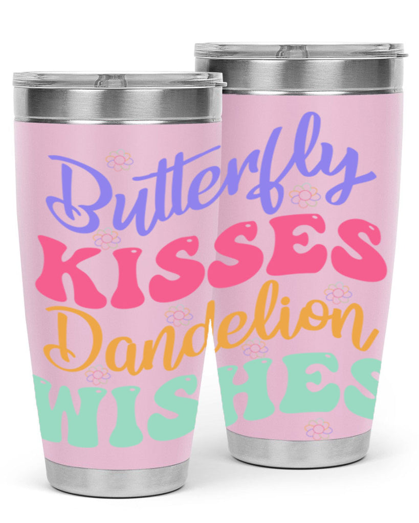 Butterfly kisses dandelion wishes96#- spring- Tumbler
