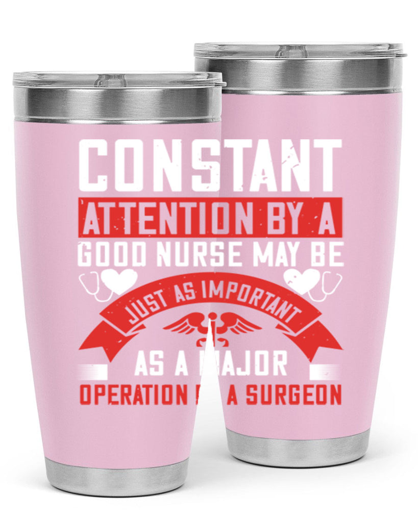 Constant attention by a good nurse may Style 408#- nurse- tumbler