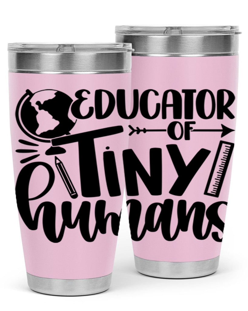 Educator Of Tiny Humans Style 75#- teacher- tumbler