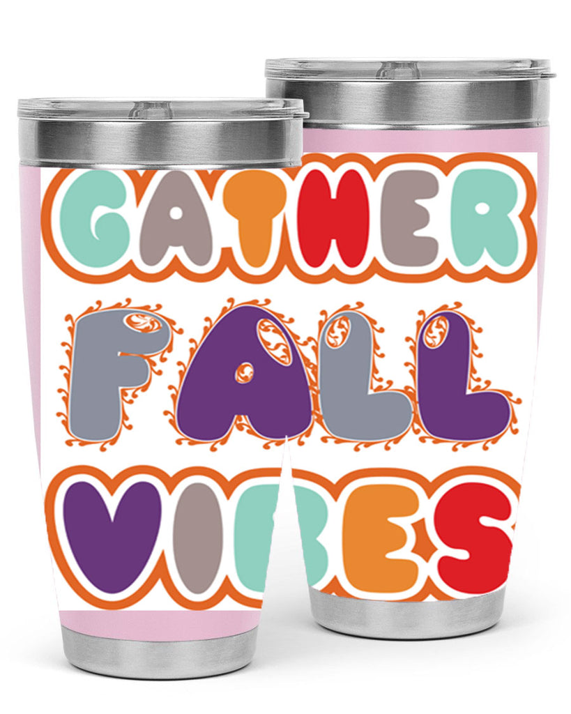GatherFallVibesdesign 190#- fall- Tumbler