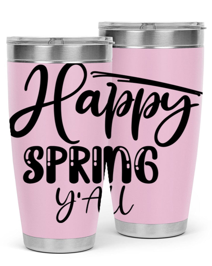 HAPPY SPRING YALL  179#- spring- Tumbler