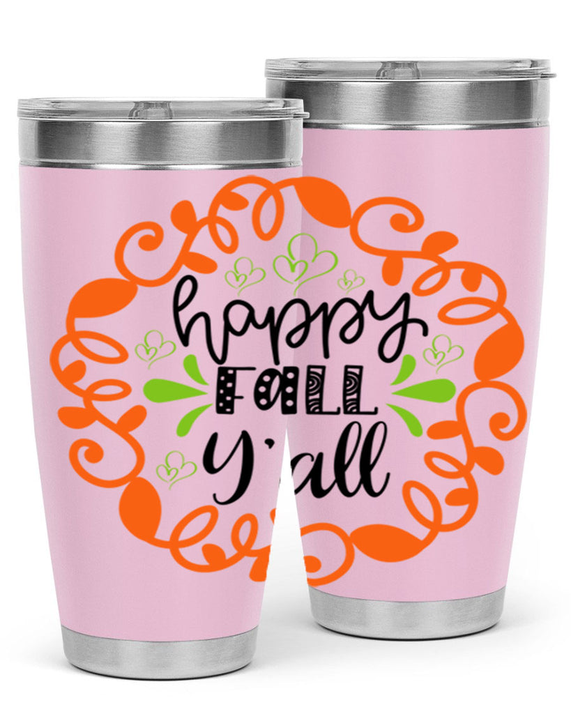 Happy Fall Y all 227#- fall- Tumbler