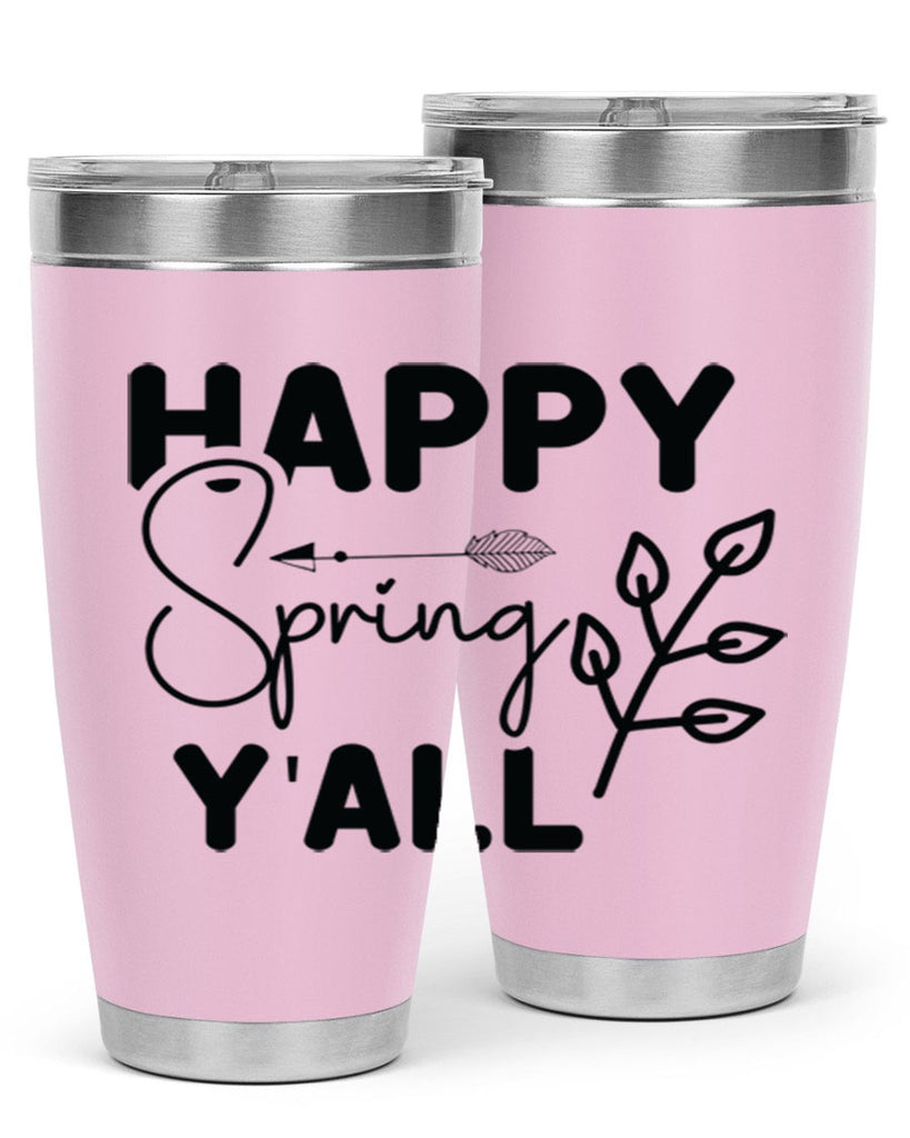 Happy Spring Yall 170#- spring- Tumbler