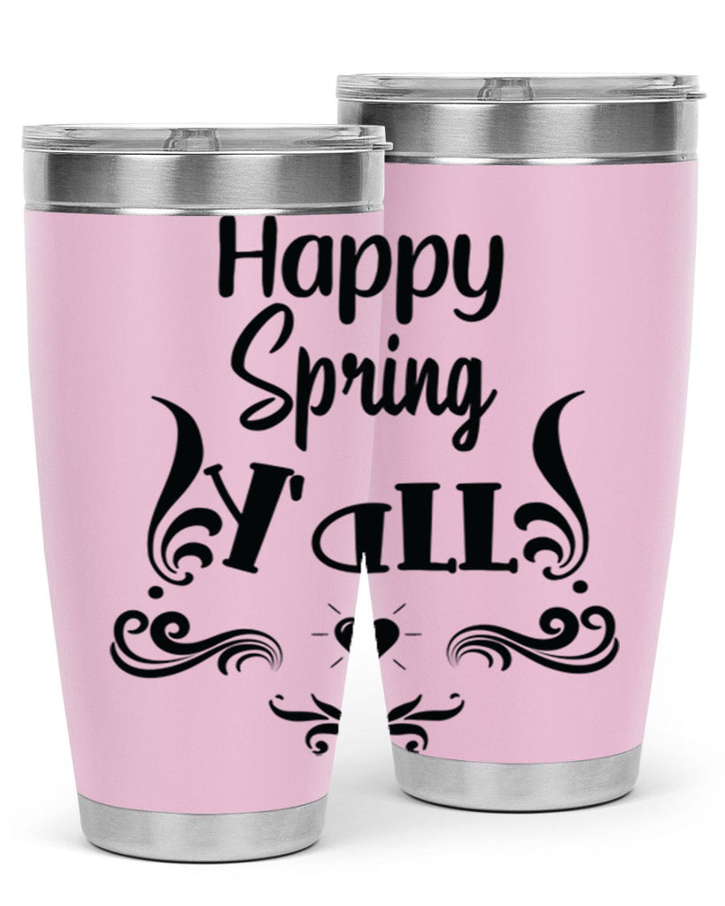 Happy Spring Yall 171#- spring- Tumbler