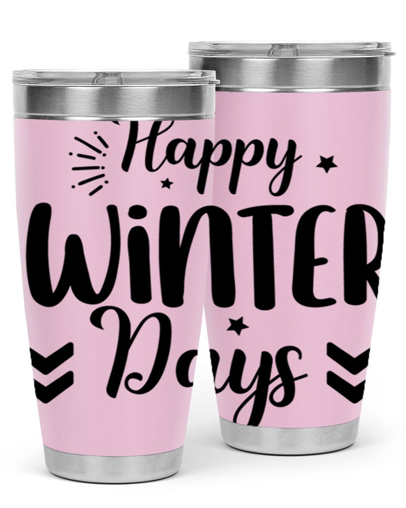 Happy Winter Days131#- winter- Tumbler