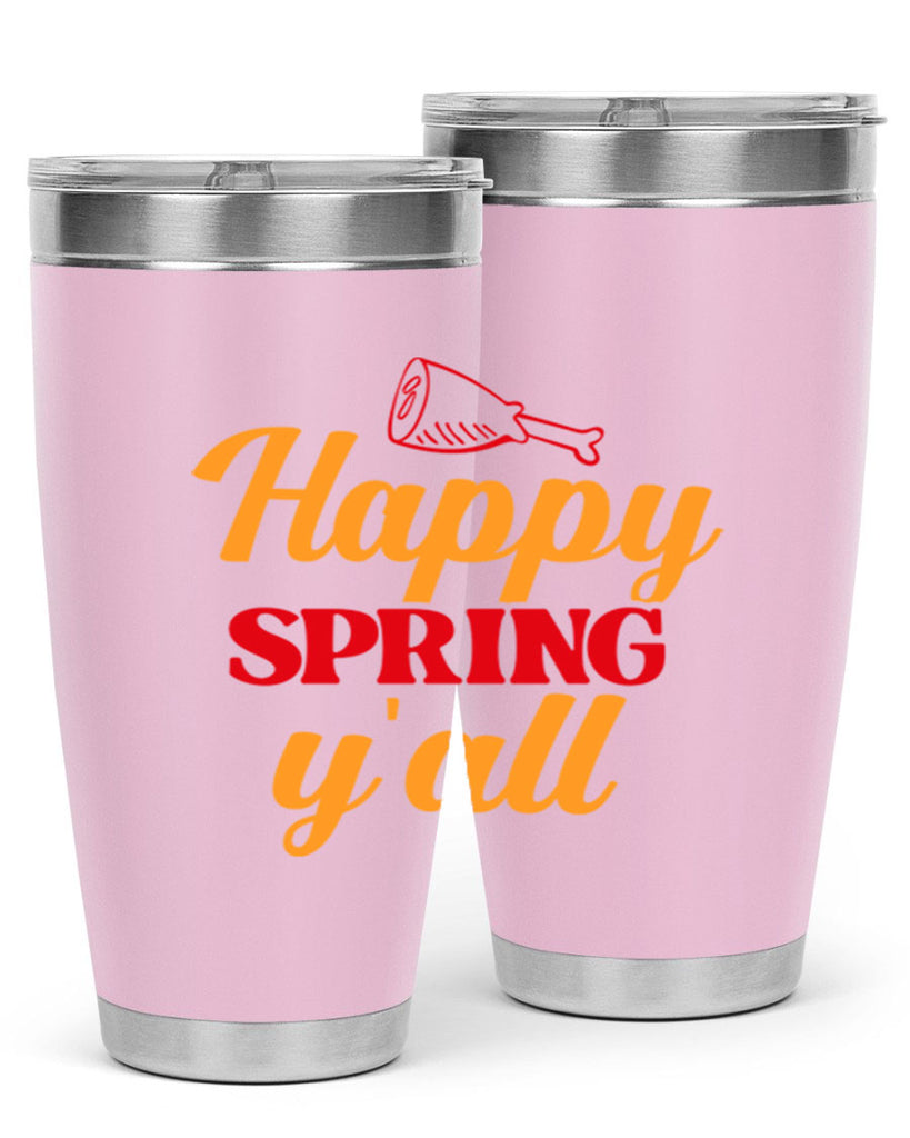 Happy spring y'all 162#- spring- Tumbler