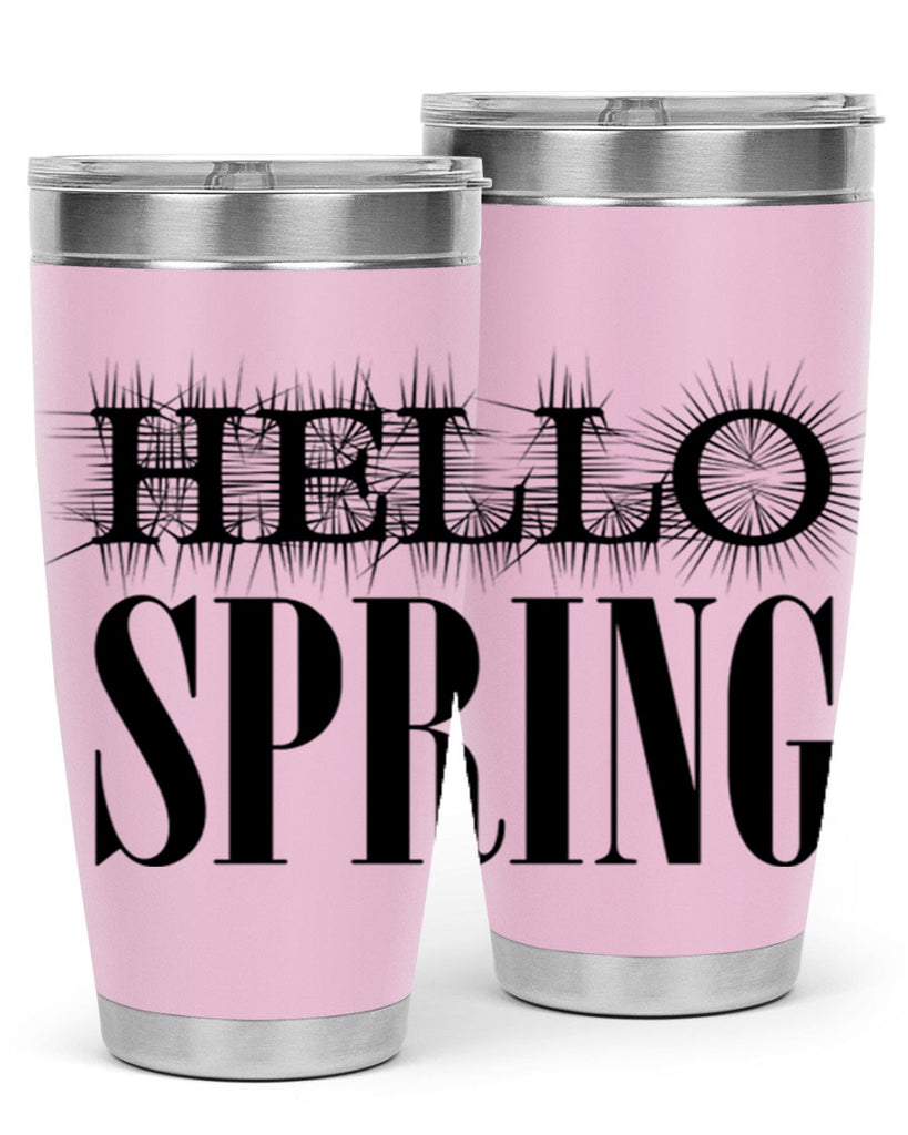 Hello spring  226#- spring- Tumbler