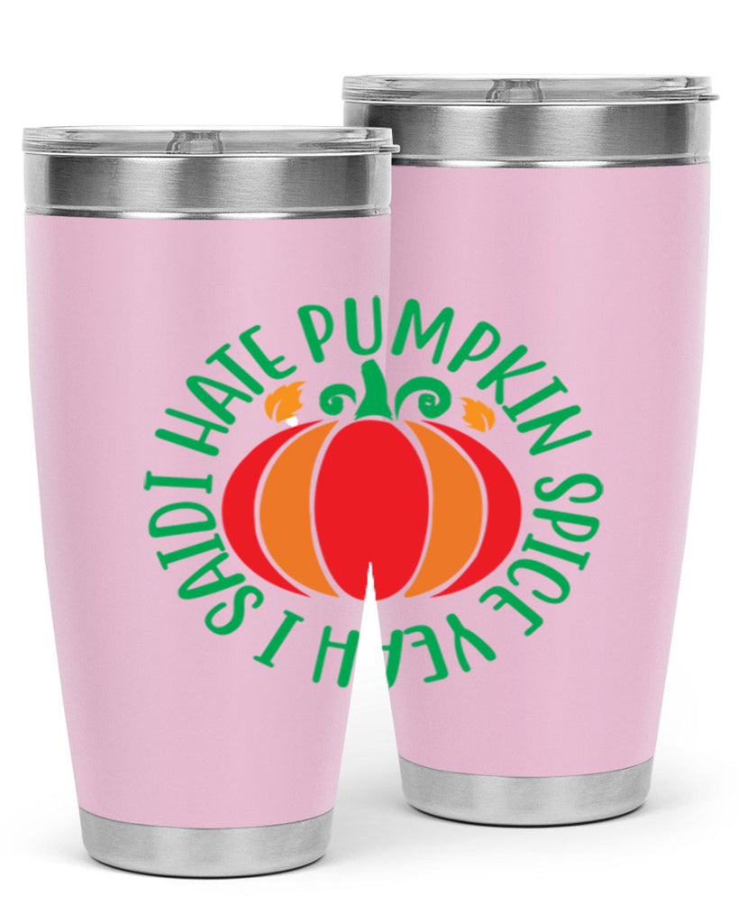 Ihatepumpkinspiceyeah 343#- fall- Tumbler