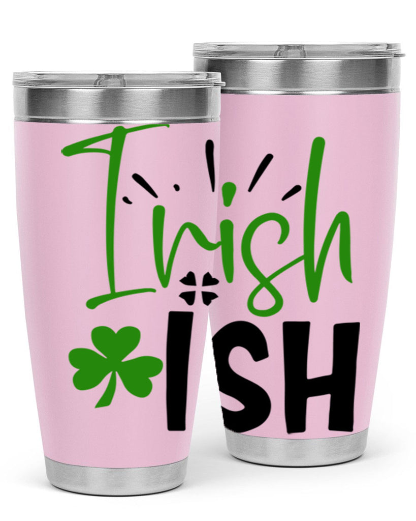 Irish Ish Style 157#- St Patricks Day- Tumbler
