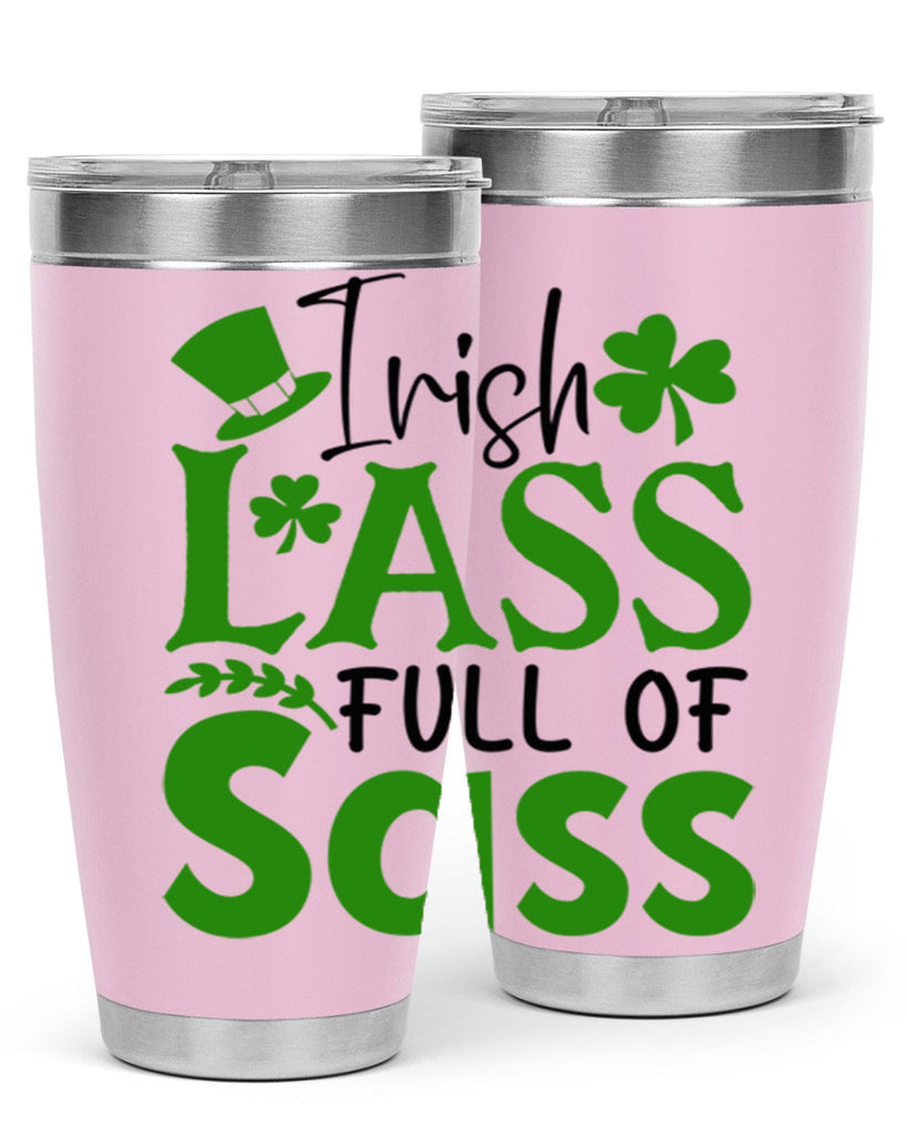 Irish Lass Full Of Sass Style 155#- St Patricks Day- Tumbler