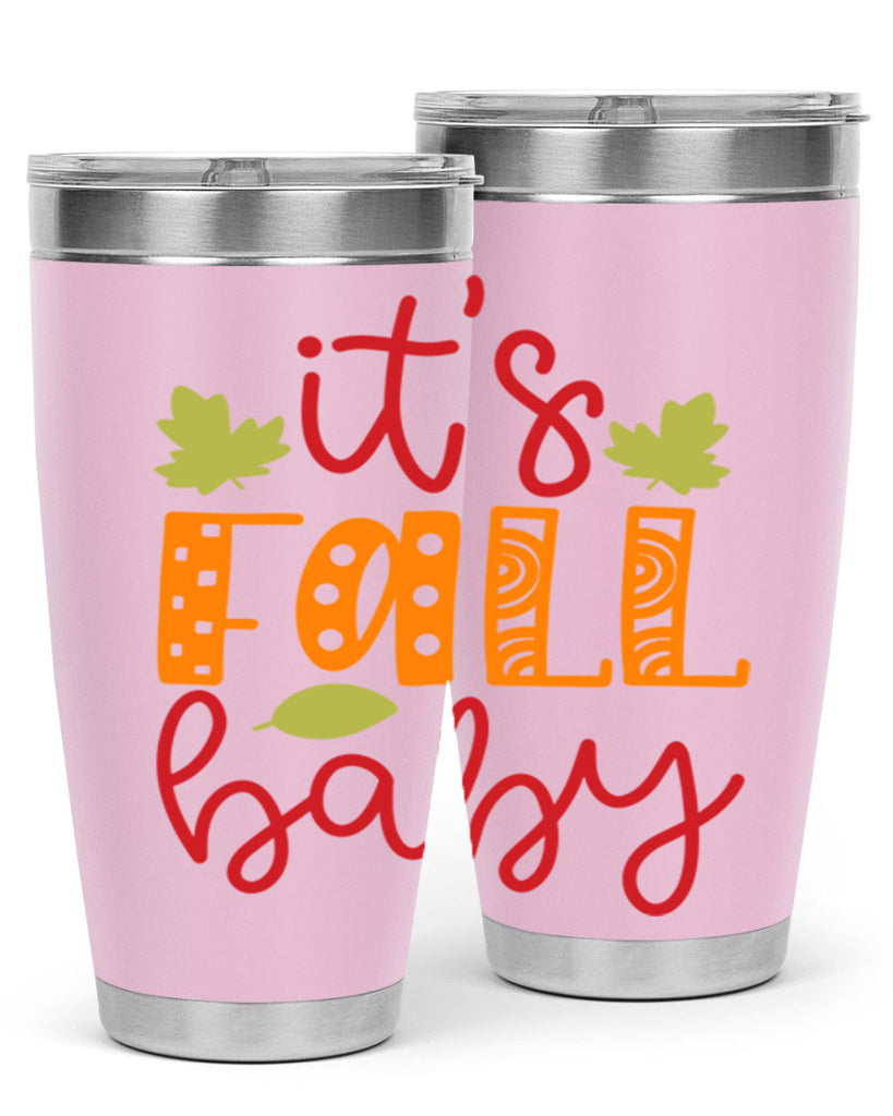 It s Fall Baby 360#- fall- Tumbler