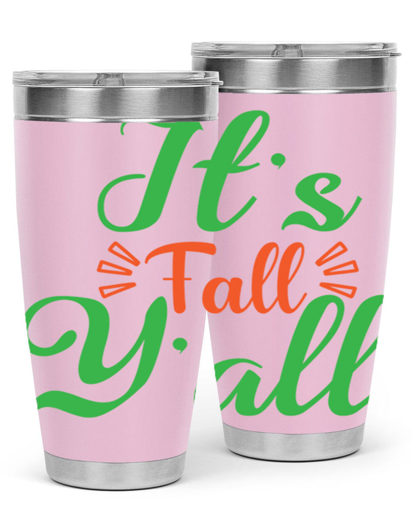 It s Fall Y All 367#- fall- Tumbler