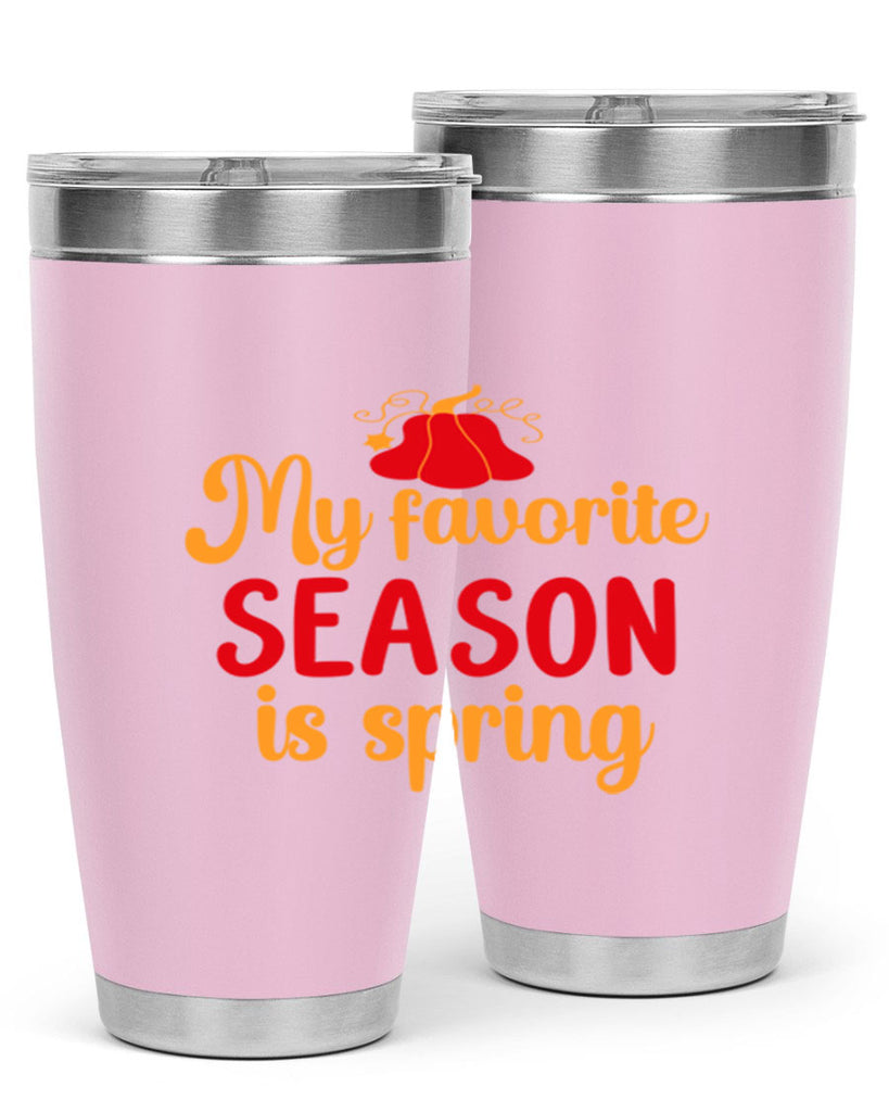 My favorite season is spring 343#- spring- Tumbler