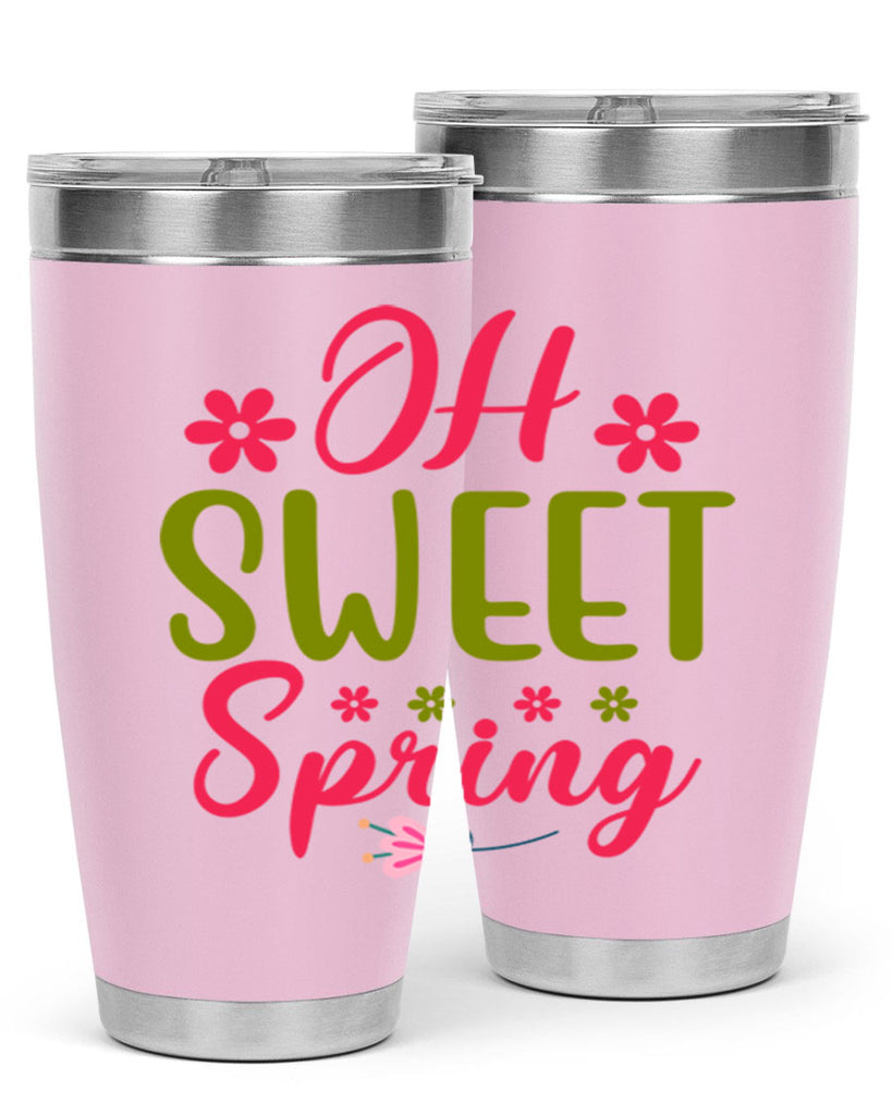 Oh Sweet Spring 370#- spring- Tumbler