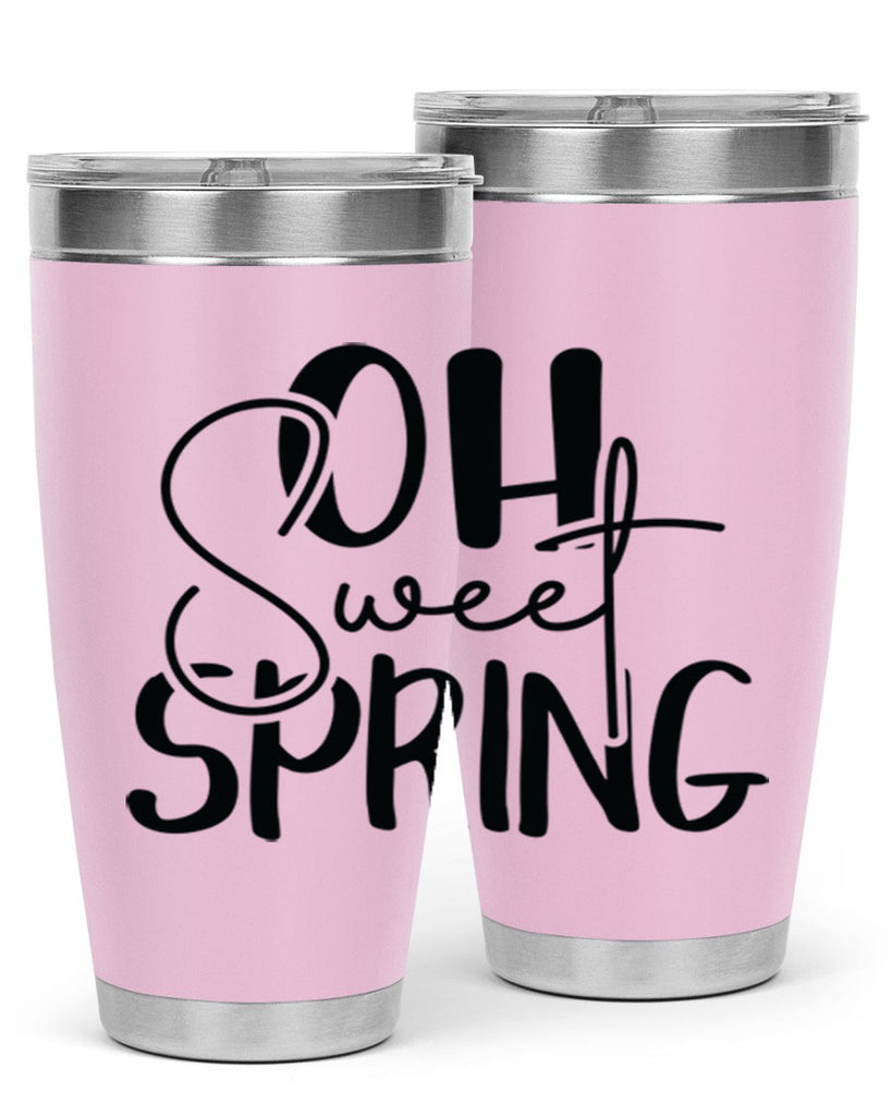 Oh Sweet Spring 375#- spring- Tumbler