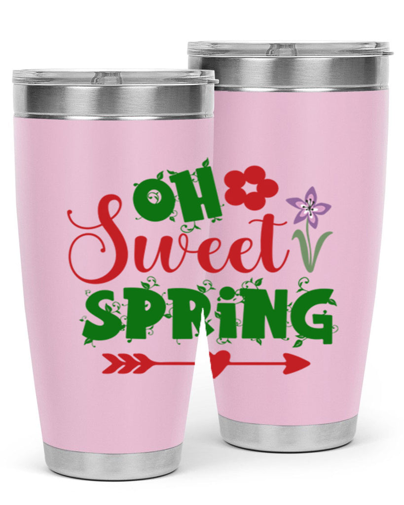 Oh Sweet Spring 385#- spring- Tumbler