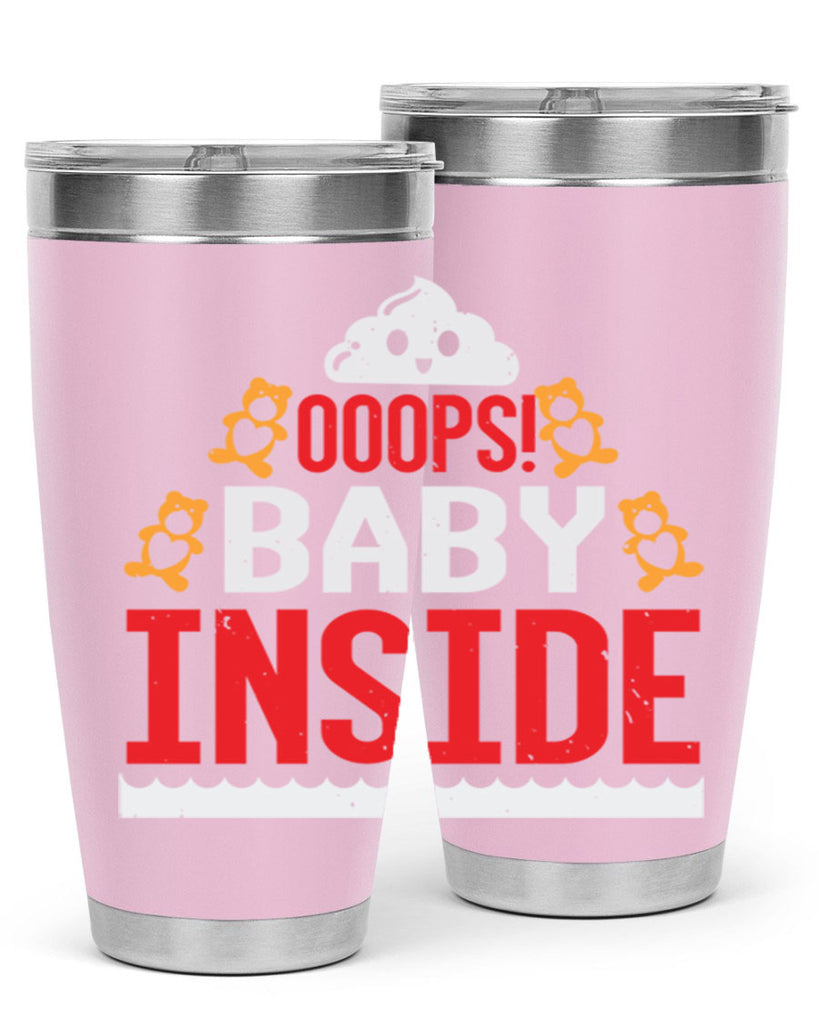 Ooops baby inside Style 24#- baby shower- tumbler