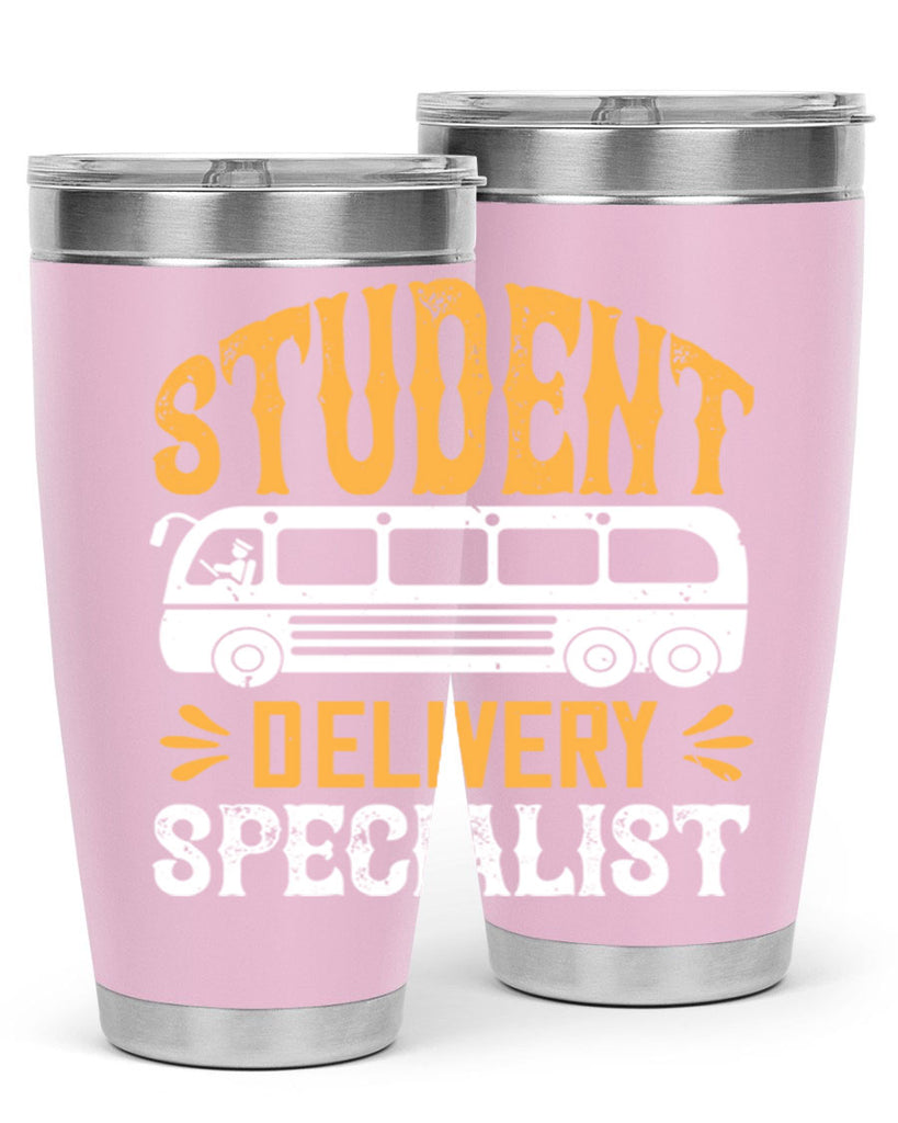 STUDENT DELIVERY SPECIALIST Style 16#- bus driver- tumbler
