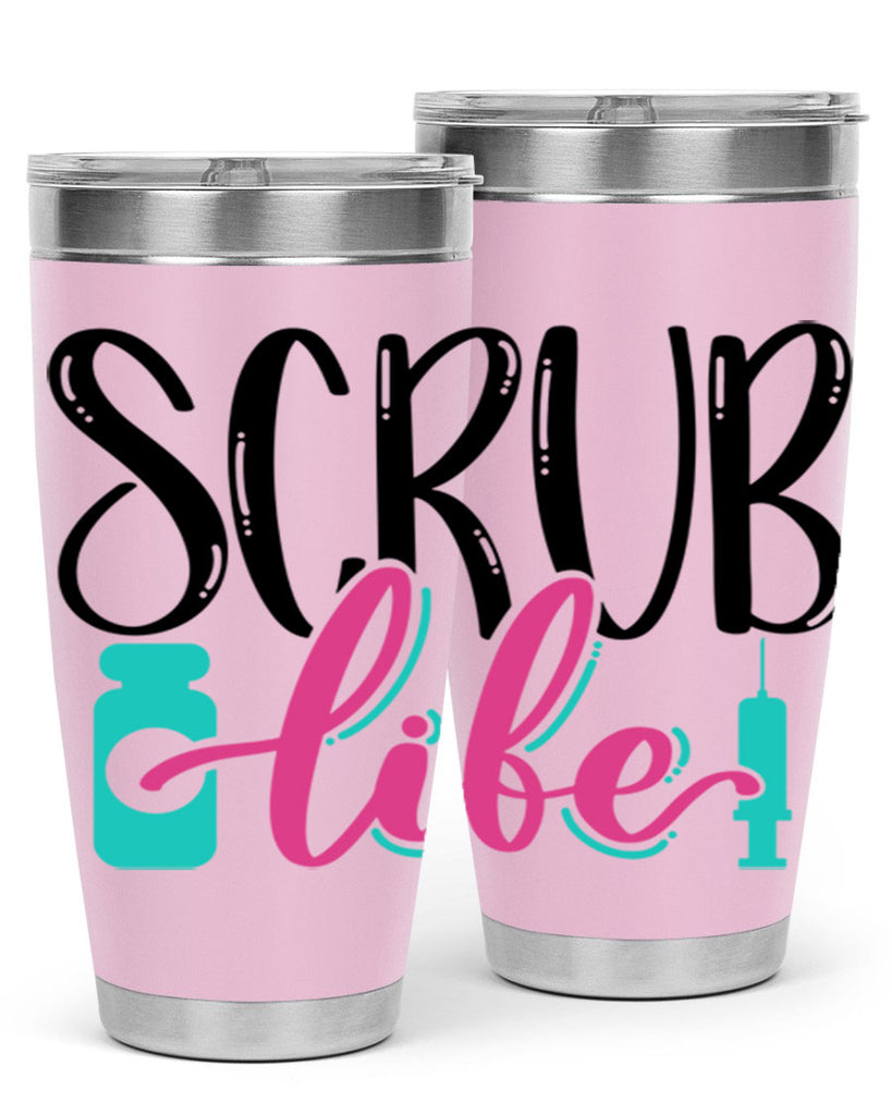 Scrub Life Style Style 46#- nurse- tumbler