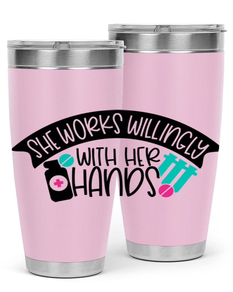 She Works Willingly With Her Hands Style Style 40#- nurse- tumbler