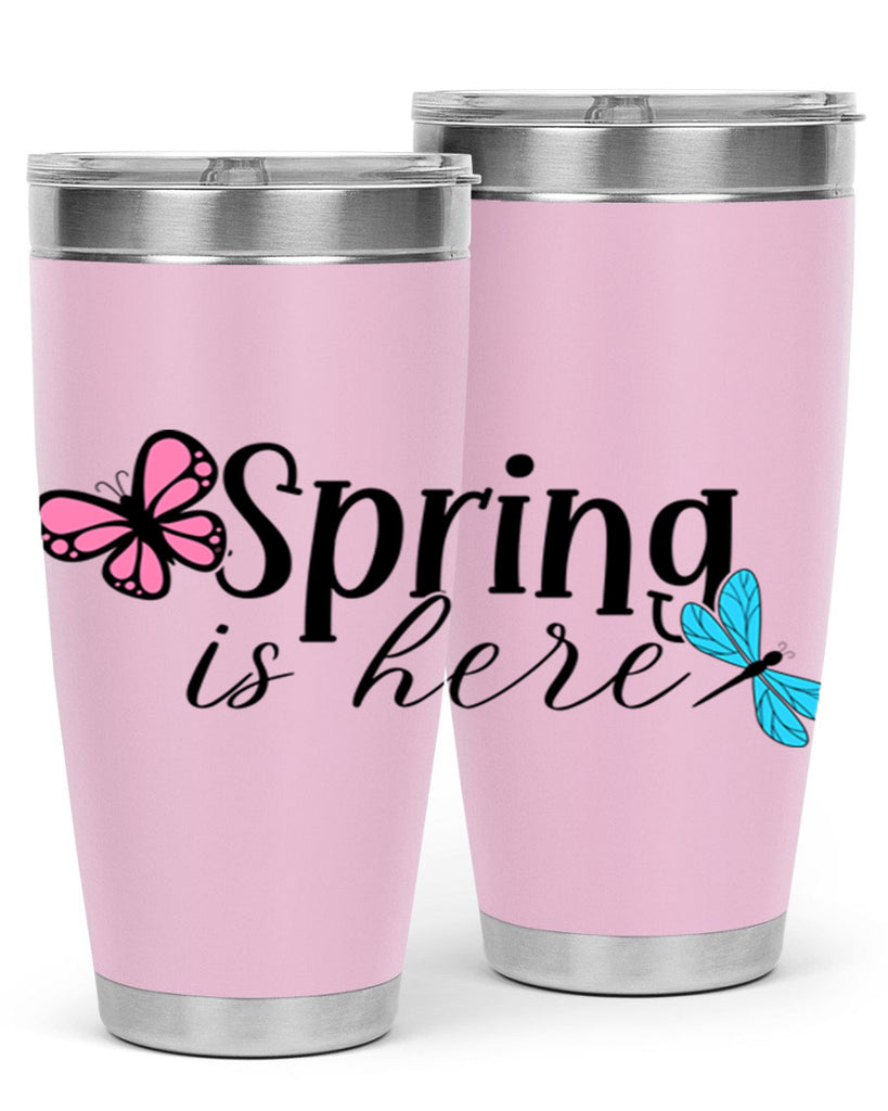 Spring is here 440#- spring- Tumbler