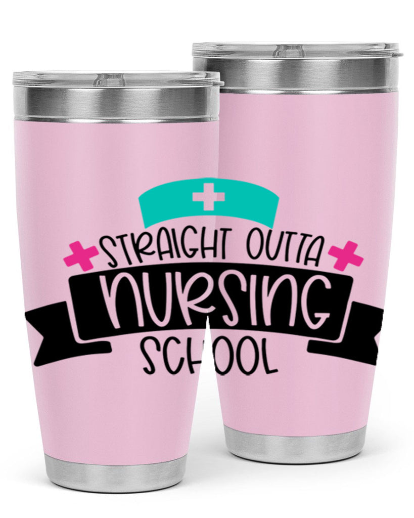 Straight Outta Nursing School Style Style 27#- nurse- tumbler