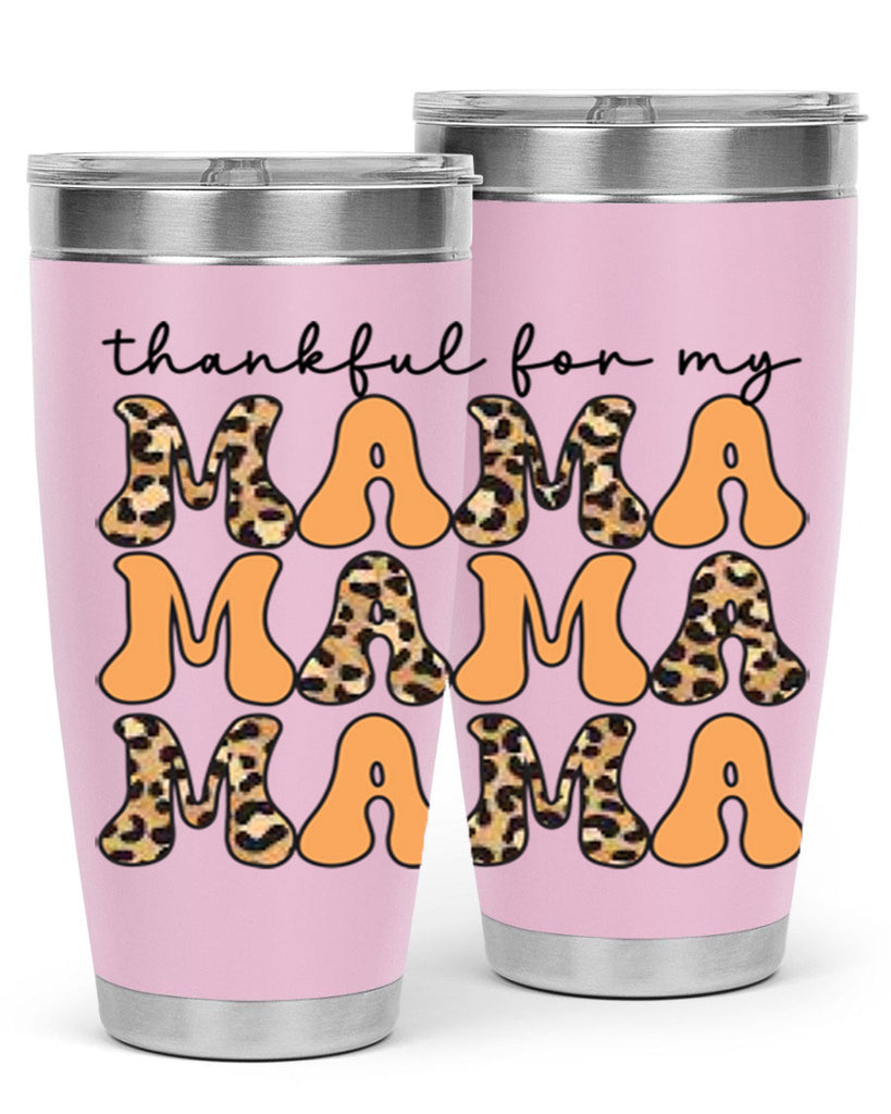Thankful for my mama 601#- fall- Tumbler