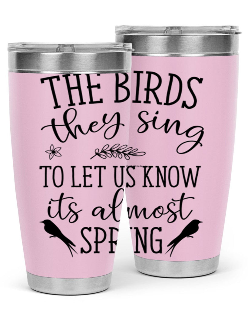 The birds they sing to 543#- spring- Tumbler